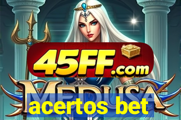 acertos bet